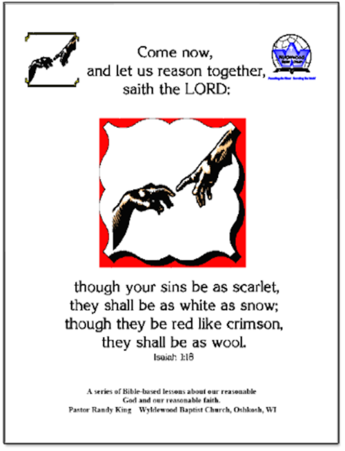Come Now, and Let Us Reason Together
